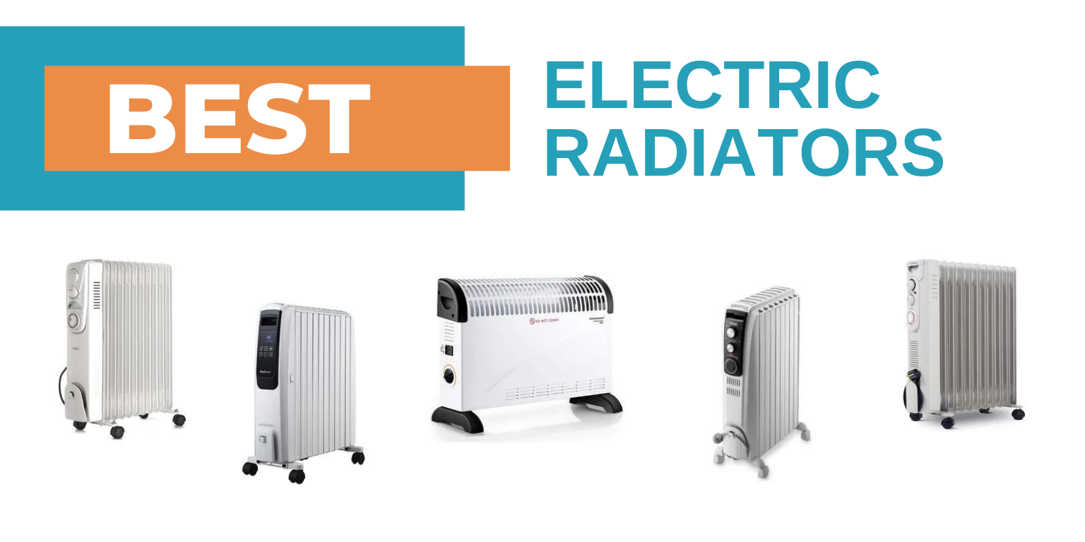 Best Electric Radiators of 2022 Home & Style